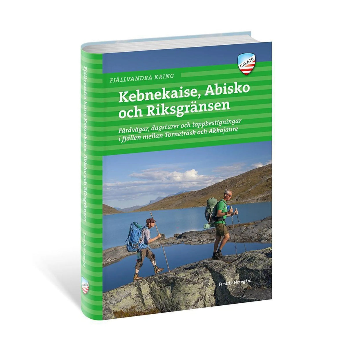 Fjällvandra kring Kebnekaise, Abisko och Riksgränsen